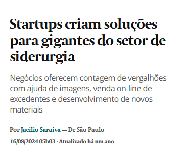 Valor Econômico - Startups criam soluções para gigantes do setor de siderurgia